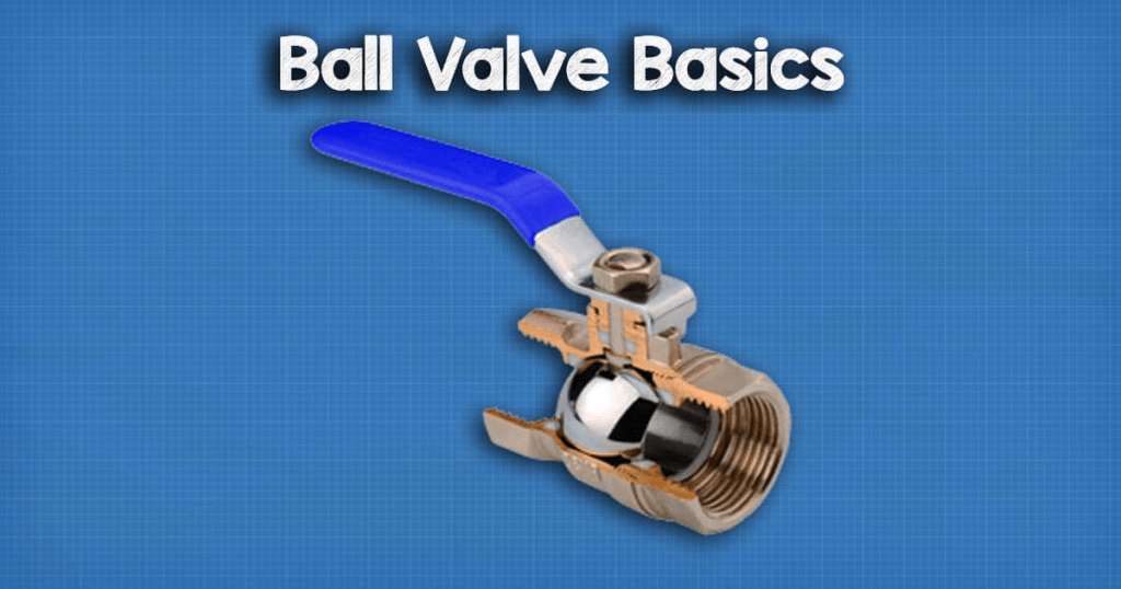  ball valve basics